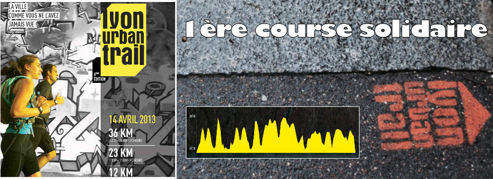 You are currently viewing Lyon Urban Trail : la 1ère course solidaire